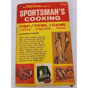 The Field &‎ Stream Guide To Sportsman's Cooking, Vintage 1967 Paperback